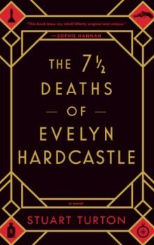 The 7 12 Deaths of Evelyn Hardcastle